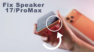 How to Fix Speaker problem on iPhone 17/17Pro Max - Not Loud enough screenshot 4