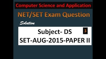 CS set exam August 2015 paper 2 Data Structure question solution part 3
