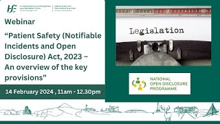 HSE Open Disclosure Webinar: Patient Safety Act, 2023 – An overview of the key provisions