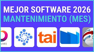 Los mejores software MES y de mantenimiento industrial en 2026: comparativa completa