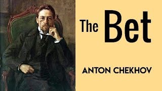 The Bet by Anton Chekhov | Short Story