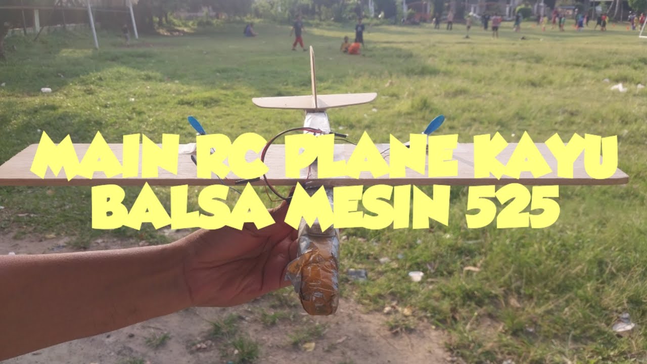 MAIN RC PLANE KAYU BALSA MESIN F35 - YouTube
