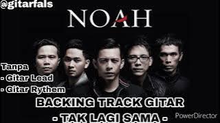 Backing Track - TAK LAGI SAMA - NOAH