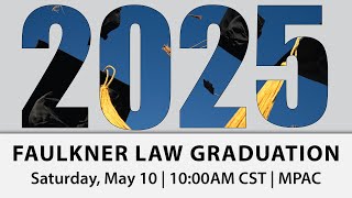 2025 Faulkner Law Graduation