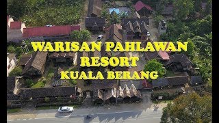 SANGAT UNIK...Warisan Pahlawan Resort, Kuala Berang | Terengganu | Disember 2019