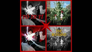 Tò Te Tí The Blessingshukufuku Mashup