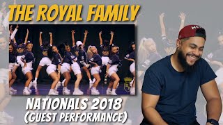 THE ROYAL FAMILY - Nationals 2018 (Guest Performance) | REACTION