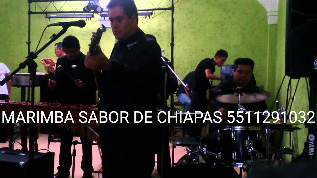 LAS CHIAPANECAS MARIMBA SABOR DE CHIAPAS YouTube