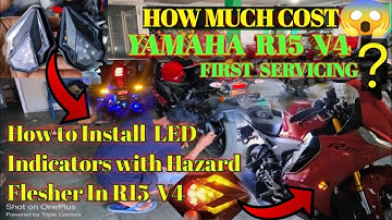 //First Servicing Cost in R15 V4 ?//How to Installed hazard Flesher LED Indicators//BENU V4 Rider