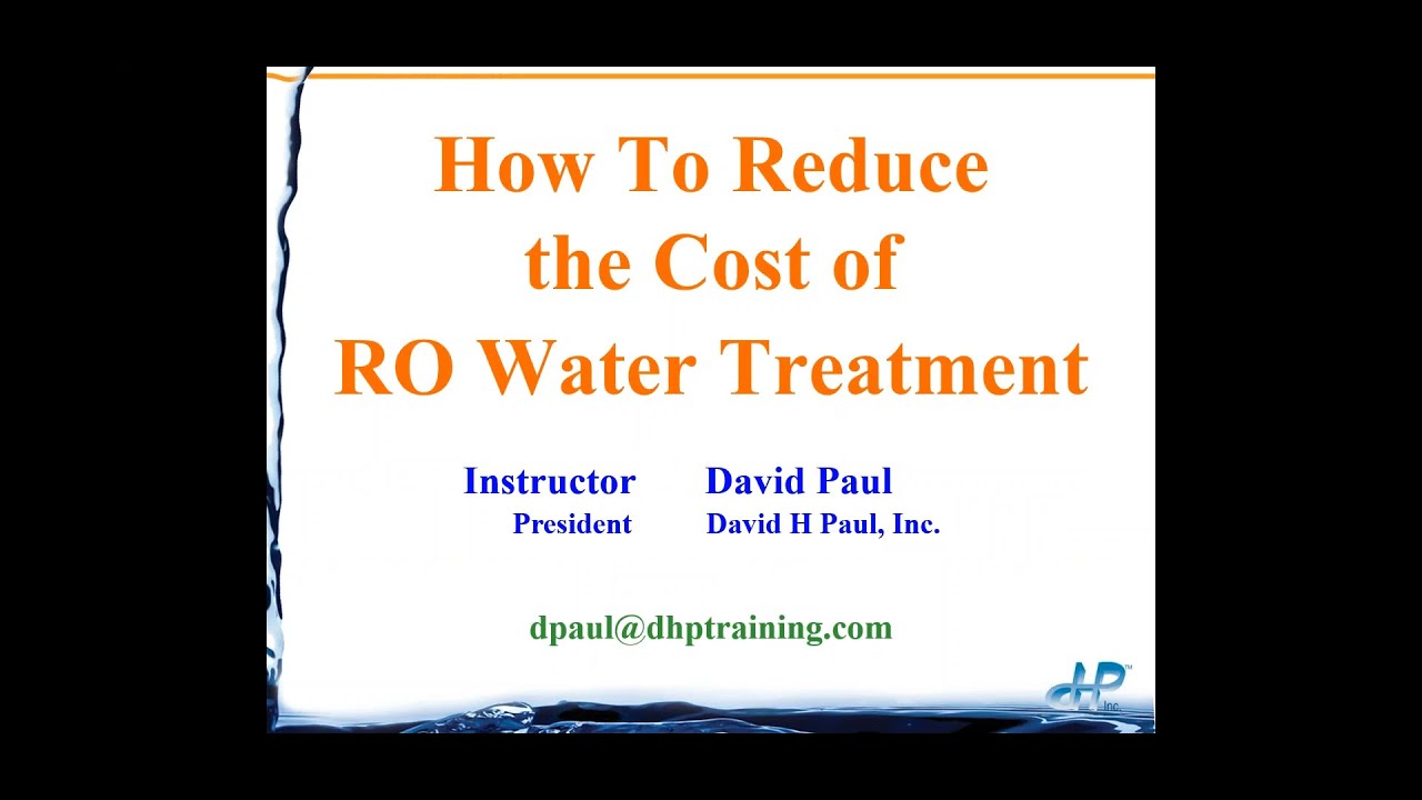 How to Reduce the Costs of RO Water Treatment YouTube