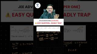 🔥 JEE Advanced 2026 Trap Question That Fooled Students