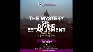 Mystery of Divine Establishment | 9th June 2026  |  Join in and Be Blessed.
