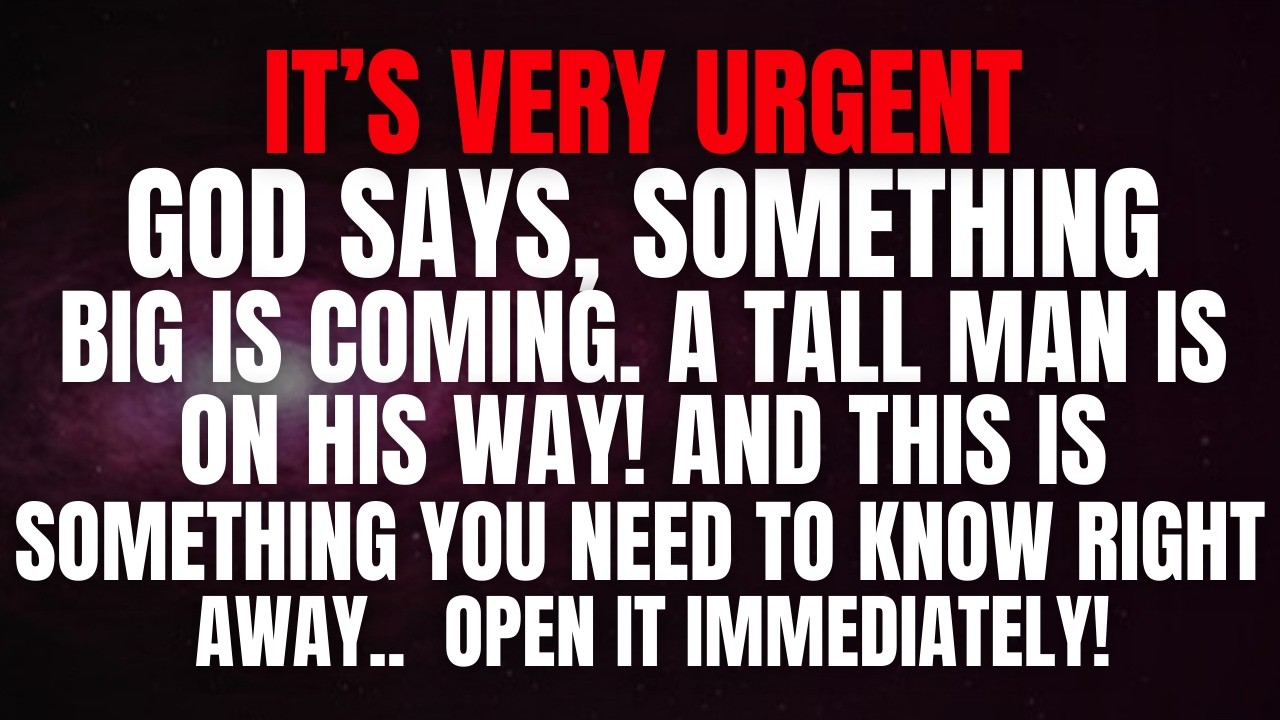 Бог говорит: Высокий человек уже в пути | Ваше молчание сегодня всё изменит