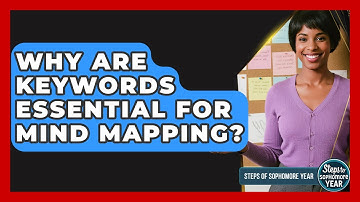 Why Are Keywords Essential For Mind Mapping? - Steps to Sophomore Year