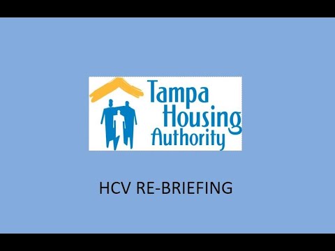 HCV Re-briefing Orientation (Compliance) - Tampa Housing Authority