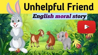 Moral story in English | Unhelpful Friend | Bedtime story @storyscapebyali