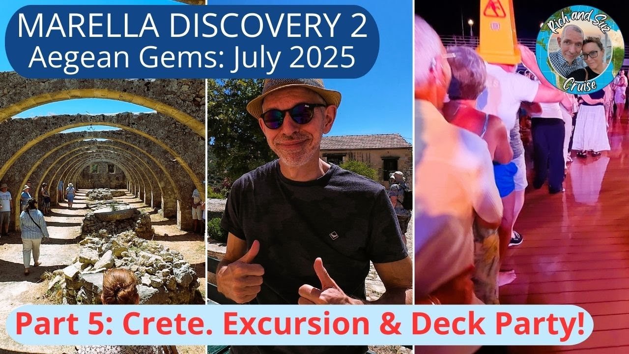 Crete. Chania Excursion, then a Pool Deck Party on Marella Discovery 2 Aegean Gems Cruise, July 2025