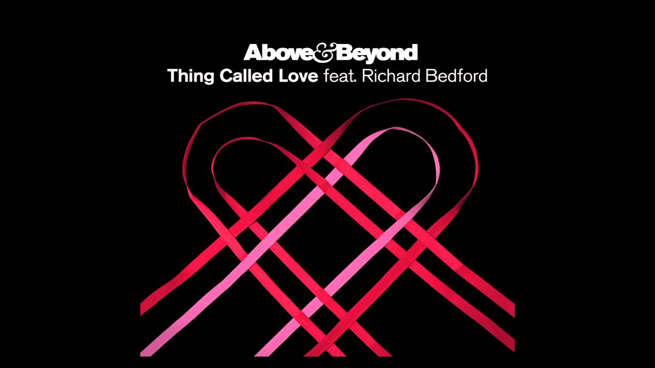 Above & Beyond - Thing Called Love (Mat Zo Remix)