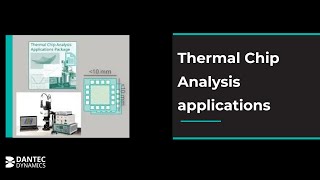 Thermal Chip Analysis applications modules available with Istra4D 4.6