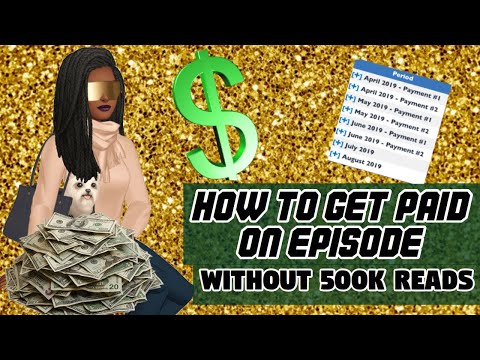 How to get paid on Episode without 500k reads