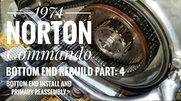 1974 Norton Commando engine bottom end rebuild, Part: 4 Bottom end install and primary reassembly