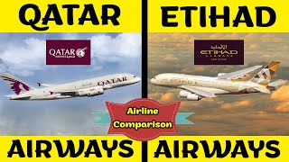 Qatar Airways VS Etihad Airways | Airlines Comparison | Placify 2020