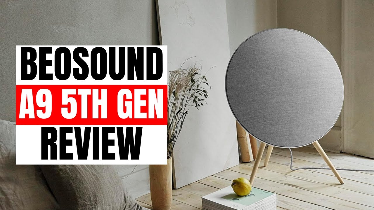 Bang & Olufsen Beosound A9 5th Gen Review | Iconic Design with