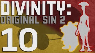 Divinity: Original Sin 2 with Phoenix - Ep. 10 - Finally Inside Fort Joy and This Happens!