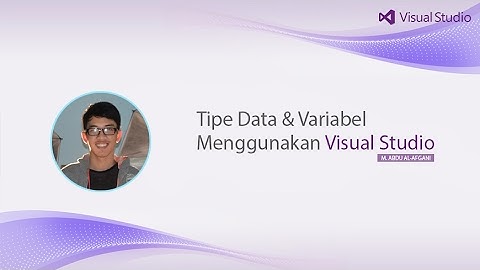 Tutorial VB.NET (Bahasa Indonesia) - Tipe Data dan Variabel