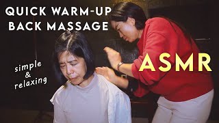 ASMR | Simple &amp; Relaxing Warm-up Back Massage