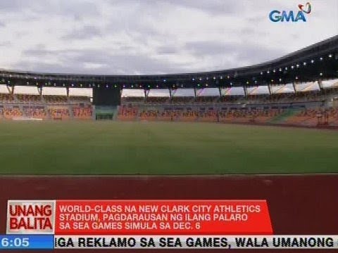UB: World-class na New Clark City Athletics Stadium, pagdarausan ng ilang palaro sa SEA Games