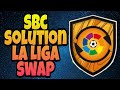 SBC SOLUTION LA LIGA SWAP / MAD FUT 21