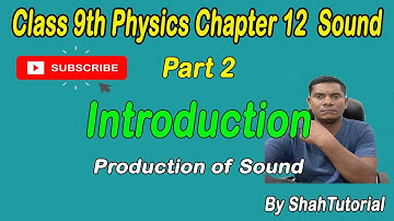 Sound Chapter 12  Class 9 | Class 9 Physics CBSE NCERT in Hindi | Part 2