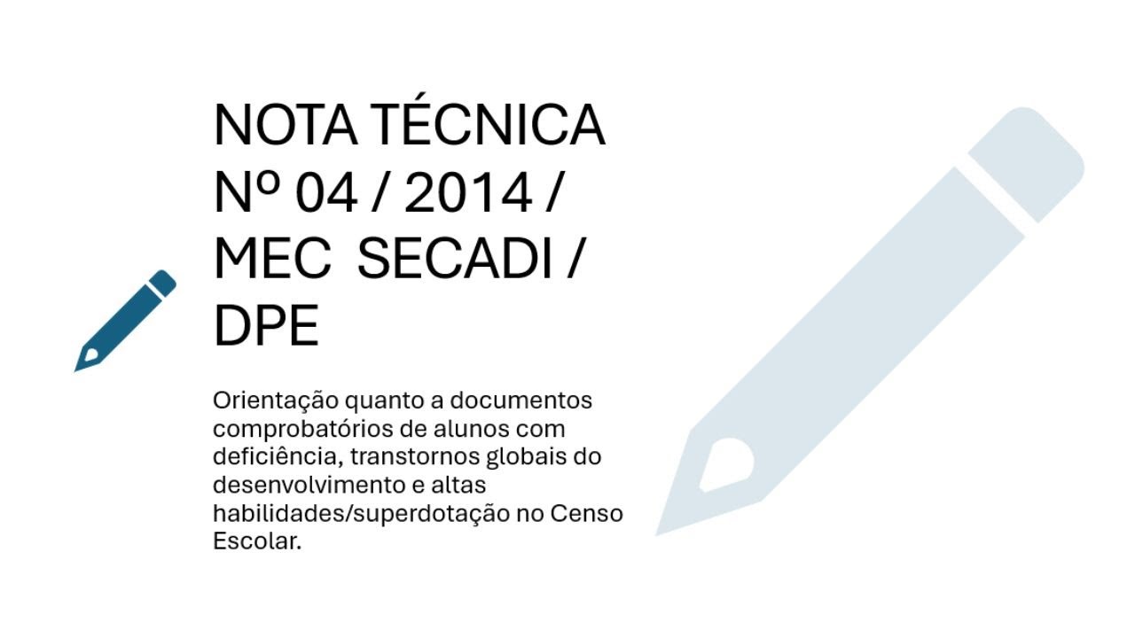 Nota Técnica 04/2014/MEC SECADI/DPE - Educação Especial / AEE  Atendimento Educacional Especializado