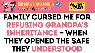 Family Cursed Me For Refusing Grandpa's Inheritance — When They Opened The Safe They Understood