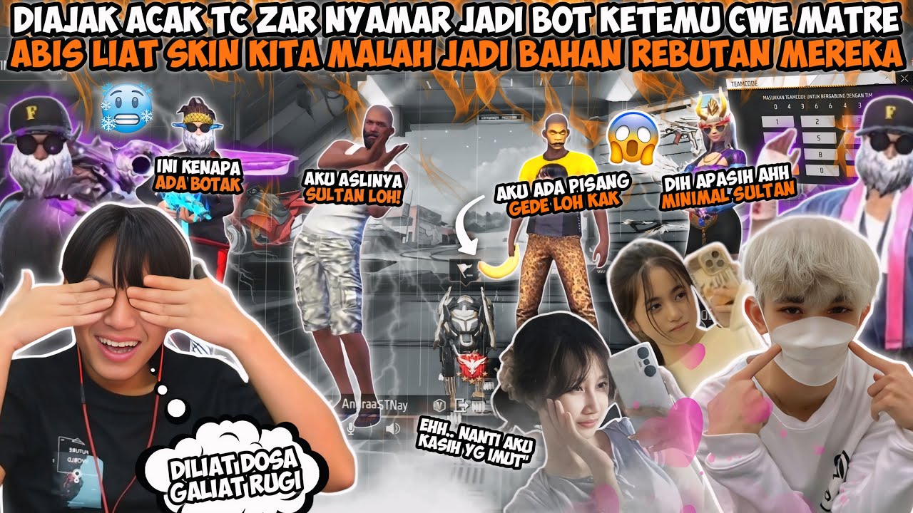 DIAJAK ACAK TC ZAR NYAMAR JADI BOT KETEMU CEWE MATRE!! PAS ABIS LIAT SKIN ASLI MALAH JADI REBUTAN🤣