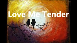 Love Me Tender