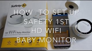 How To Set Up the Safety 1st HD WiFi Baby Monitor