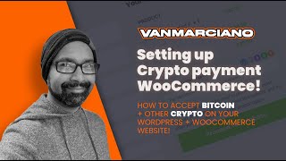 How To Accept Bitcoin + Crypto On Your WordPress WooCommerce Site