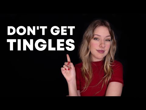 ASMR Don't Get Tingles (Difficulty Impossible)