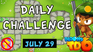 Bloons TD 6 Daily Challenge | Randomized Towers PT1 | No MK No Powers Used | July 29 2024