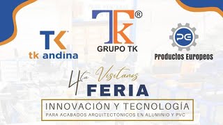 INVITACIÓN FERIA • 4ta Feria INNOVACIÓN y TECNOLOGÍA - Grupo Empresarial TK