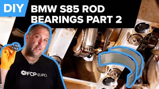 BMW S85 Rod Bearing Replacement DIY Part 2 (2005-2010 BMW M5 & M6 Rod Bearing Replacement)