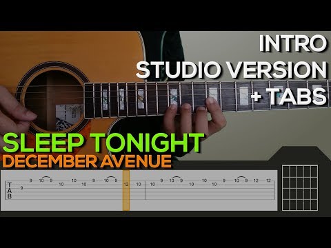 December Avenue - Sleep Tonight Guitar Tutorial [INTRO + TABS]