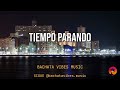 Tiempo Parando | Bachata Vibes Music