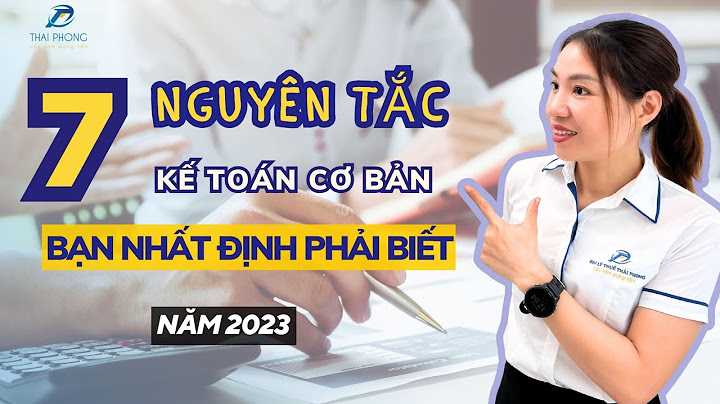 5 nguyên tắc cơ bản của kế toán năm 2024