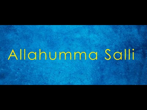 Allahumma Salli Durood Ibrahim  English translation and transliteration Hafiz Muhammed Sezgin