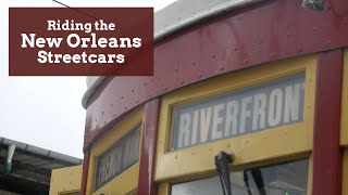 Riding the New Orleans Streetcars