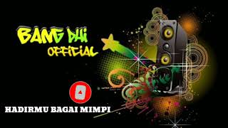 Download Lagu HADIRMU BAGAI MIMPI - FAUZI BIMA VERSI ORGAN TUNGGAL MP3