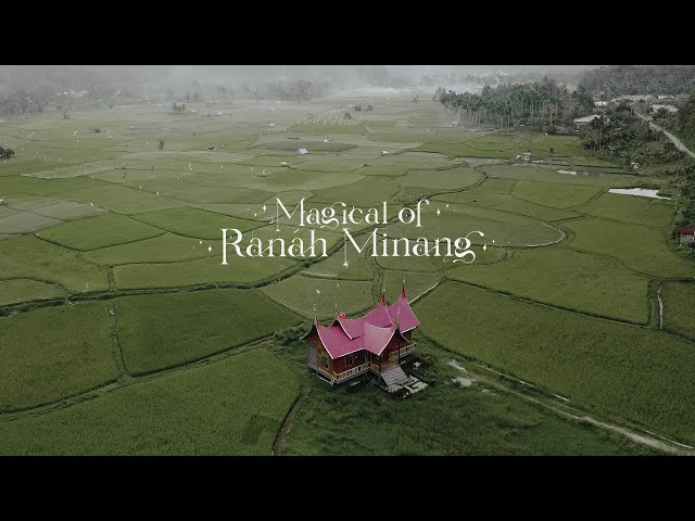 MAGICAL OF RANAH MINANG class=